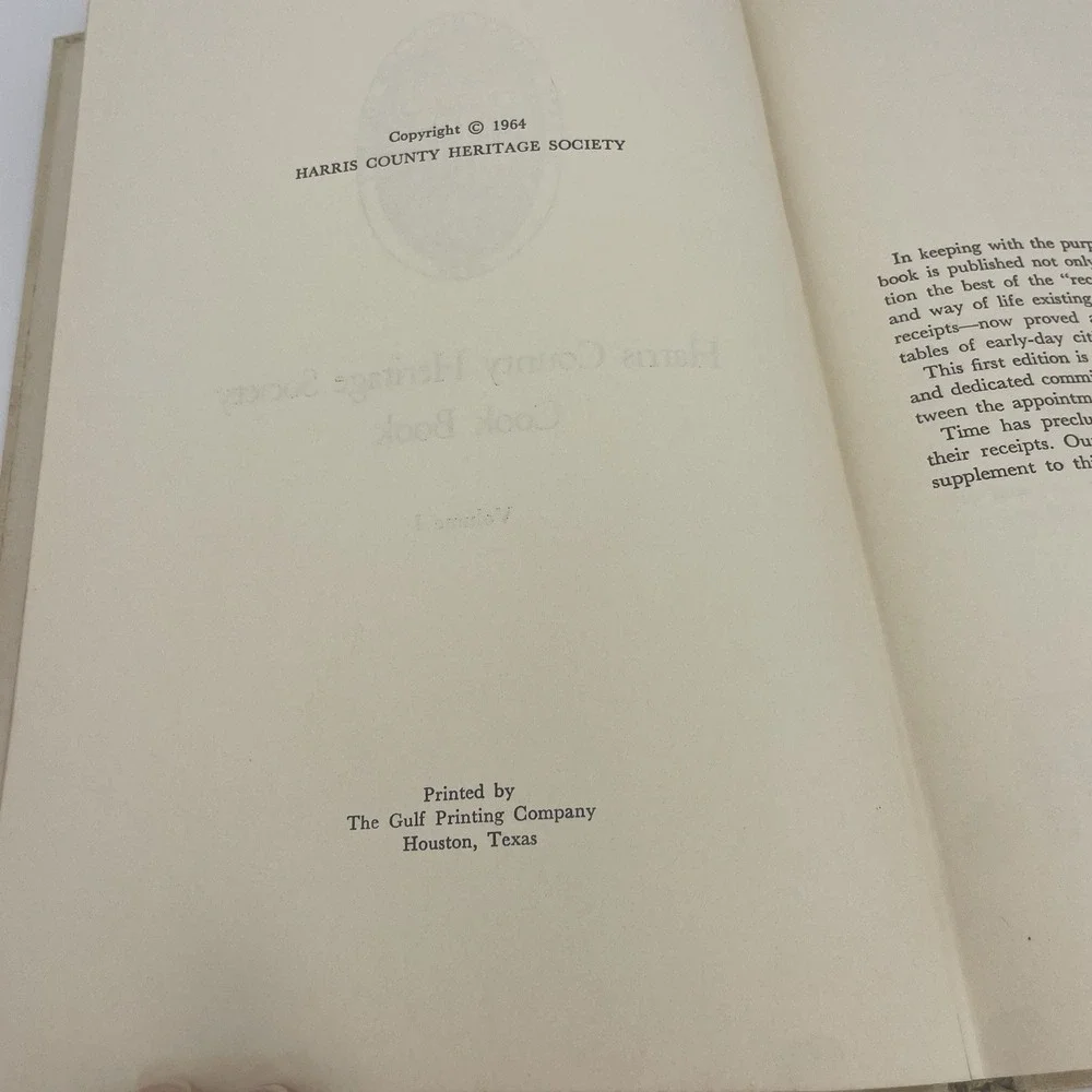 Harris County Heritage Society Cook Book Vol. 1 1964  Houston Texas Recipes